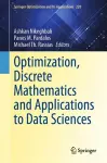 Optimization, Discrete Mathematics and Applications to Data Sciences cover
