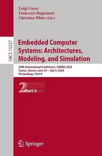 Embedded Computer Systems: Architectures, Modeling, and Simulation cover