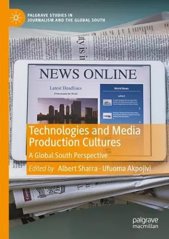 Technologies and Media Production Cultures cover