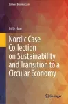 Nordic Case Collection on Sustainability and Transition to a Circular Economy cover