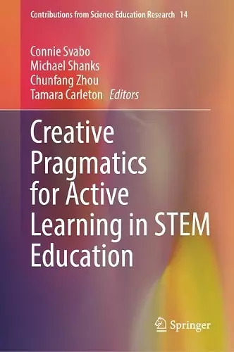 Creative Pragmatics for Active Learning in STEM Education cover