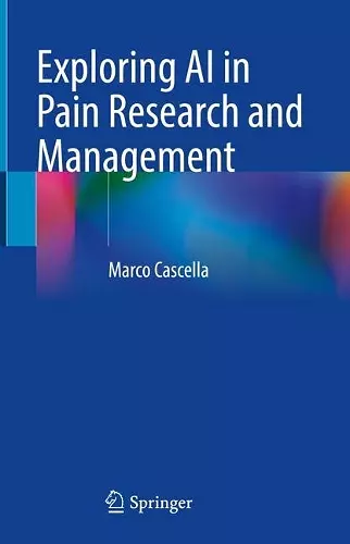 Exploring AI in Pain Research and Management cover