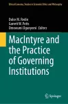 MacIntyre and the Practice of Governing Institutions cover