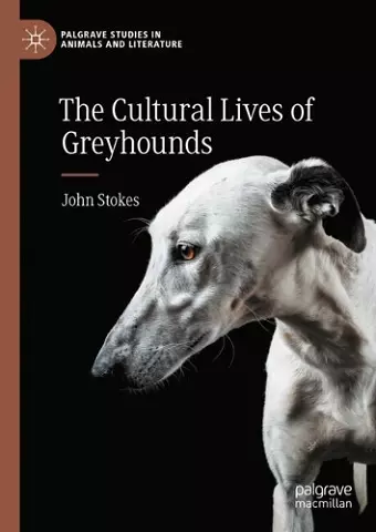 The Cultural Lives of Greyhounds cover