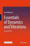 Essentials of Dynamics and Vibrations cover