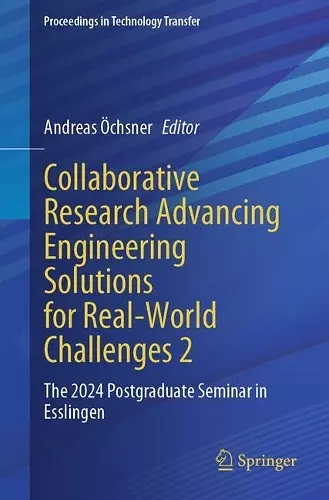 Collaborative Research Advancing Engineering Solutions for Real-World Challenges 2 cover