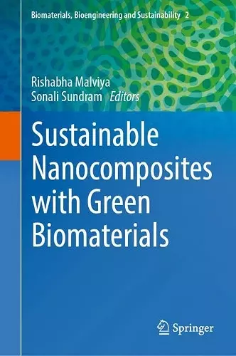 Sustainable Nanocomposites with Green Biomaterials cover