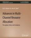 Advances in Multi-Channel Resource Allocation cover