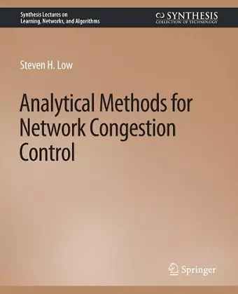Analytical Methods for Network Congestion Control cover