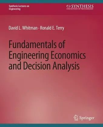 Fundamentals of Engineering Economics and Decision Analysis cover