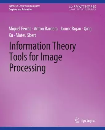 Information Theory Tools for Image Processing cover
