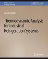 Thermodynamic Analysis for Industrial Refrigeration Systems cover