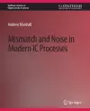 Mismatch and Noise in Modern IC Processes cover