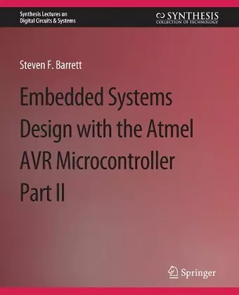 Embedded System Design with the Atmel AVR Microcontroller II cover