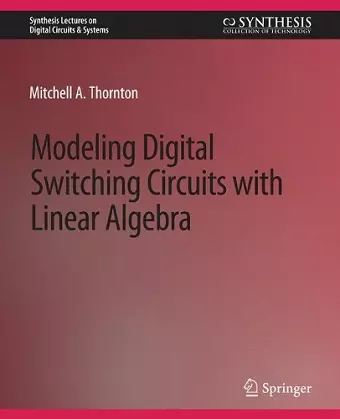 Modeling Digital Switching Circuits with Linear Algebra cover