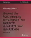 Microcontroller Programming and Interfacing with Texas Instruments MSP430FR2433 and MSP430FR5994 cover