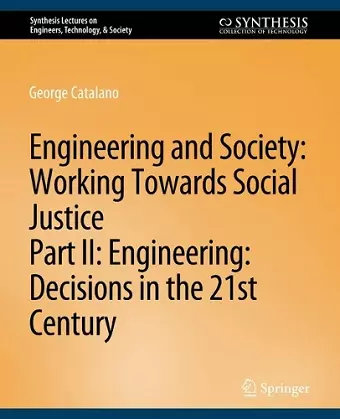 Engineering and Society: Working Towards Social Justice, Part II cover