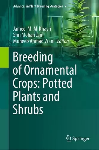 Breeding of Ornamental Crops: Potted Plants and Shrubs cover