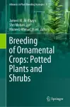 Breeding of Ornamental Crops: Potted Plants and Shrubs cover