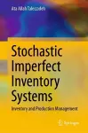 Stochastic Imperfect Inventory Systems cover