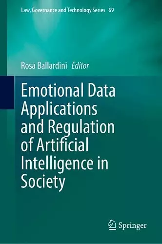 Emotional Data Applications and Regulation of Artificial Intelligence in Society cover