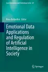 Emotional Data Applications and Regulation of Artificial Intelligence in Society cover