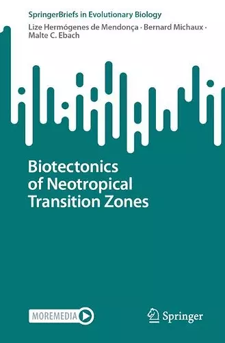 Biotectonics of Neotropical Transition Zones cover