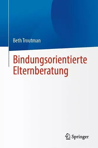 Bindungsorientierte Elternberatung cover