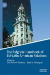 The Palgrave Handbook of EU-Latin American Relations cover