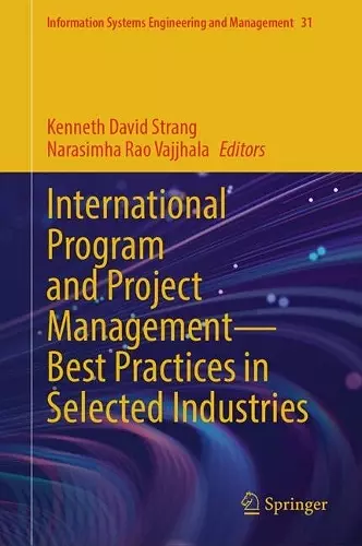 International Program and Project Management — Best Practices in Selected Industries cover
