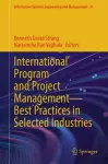 International Program and Project Management — Best Practices in Selected Industries cover
