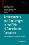 Achievements and Challenges in the Field of Convolution Operators cover