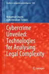 Cybercrime Unveiled: Technologies for Analysing Legal Complexity cover