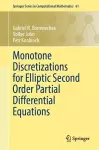 Monotone Discretizations for Elliptic Second Order Partial Differential Equations cover