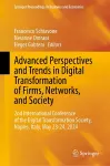 Advanced Perspectives and Trends in Digital Transformation of Firms, Networks, and Society cover