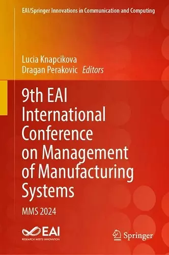 9th EAI International Conference on Management of Manufacturing Systems cover