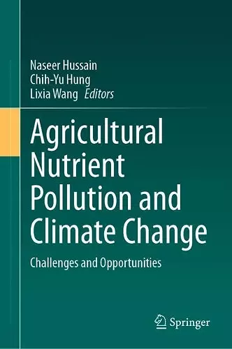 Agricultural Nutrient Pollution and Climate Change cover