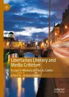 Libertarian Literary and Media Criticism cover