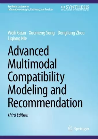 Advanced Multimodal Compatibility Modeling and Recommendation cover