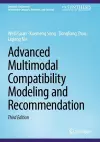 Advanced Multimodal Compatibility Modeling and Recommendation cover
