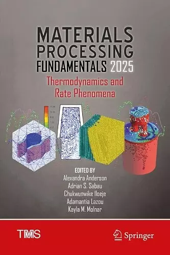 Materials Processing Fundamentals 2025 cover