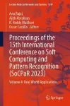 Proceedings of the 15th International Conference on Soft Computing and Pattern Recognition (SoCPaR 2023) cover