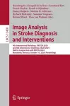 Image Analysis in Stroke Diagnosis and Interventions cover