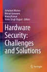 Hardware Security: Challenges and Solutions cover