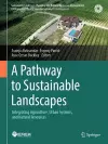 A Pathway to Sustainable Landscapes cover