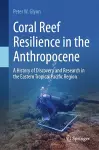 Coral Reef Resilience in the Anthropocene cover