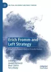 Erich Fromm and Left Strategy cover