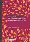 AI, Sacred Violence, and War—The Case of Gaza cover