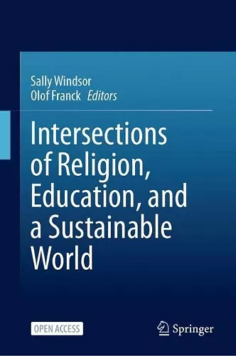 Intersections of Religion, Education, and a Sustainable World cover