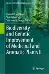 Biodiversity and Genetic Improvement of Medicinal and Aromatic Plants II cover